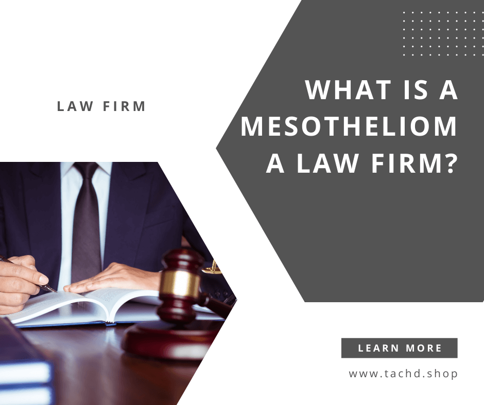 Mesothelioma Law Firm